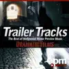 APM Film Orchestra - Trailer Tracks: Best of Hollywood Movie Preview Music (Dramatic Films)
